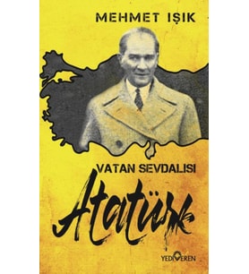 Vatan Sevdalısı Atatürk