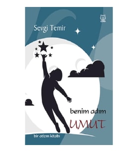 Benim Adım Umut Bir Otizm Kitabı