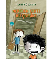 Nereden Çıktı Bu Çocuk?