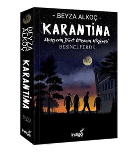 KARANTİNA BEŞİNCİ PERDE