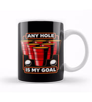 Any Hole Is My Goal Beer Pong Pun College Party Kupa Bardak Porselen
