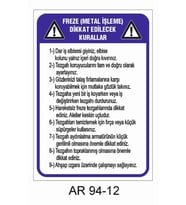 FREZE (METAL İŞLEME) DİKKAT EDİLECEK KURALLAR İŞ GÜVENLİĞİ UYARI LEVHASI 1 ADET PVC 21 X 29CM