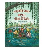 Kurbağa Sanço ve Neşeli Orkestrası