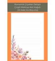 Romantik Çiçekler Detaylı, Çizgili Mektup-not Kağıdı, (10 ADET A4 BOYUT).