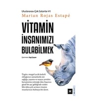 Vitamin İnsanımızı Bulabilmek