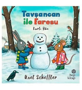 Tavşancan İle Faresu Karlı Gün Hep Kitap