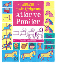 Adım Adım Çiziyorum: Atlar ve Poniler