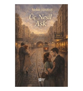 Üç Nesil Aşk