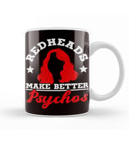 Redheads Make Better Psychos Red Orange Haired Ginger Kupa Bardak Porselen