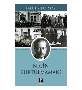 Niçin Kurtulmamak?