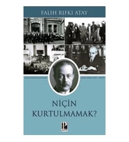 Niçin Kurtulmamak?