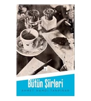 Ahmet Hamdi Tanpınar / Bütün Şiirleri