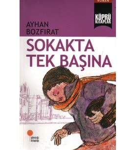 Köprü Kitaplar 2 - Sokakta Tek Başına