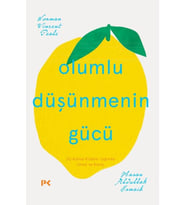 Olumlu Düşünmenin Gücü