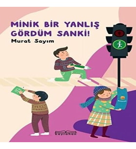 Minik Bir Yanlış Gördüm Sanki!