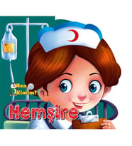 Ben Kimim? - Hemşire