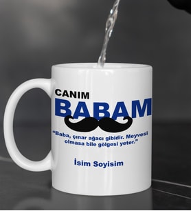 Kişiye Özel Canım Babam Tasarımlı İsim Ve Soyisimli Beyaz Kupaa Bardakk