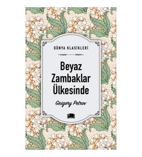 Beyaz Zambaklar Ülkesinde