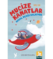 Mucıze Kanatlar Hayal Uçağı Kalkıyor/Ebru Can/Lapin Kitap