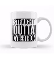Straight Outta Cybertron Transformers Kupa Bardak Porselen