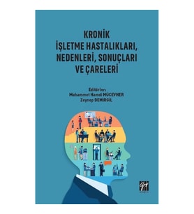 Kronik İşletme Hastalıkları, Nedenleri, Sonuçları ve Çareleri