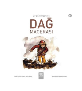 Bir Bilim İnsanının Dağ Macerası Felicia Law 1001 Çiçek Yayınları