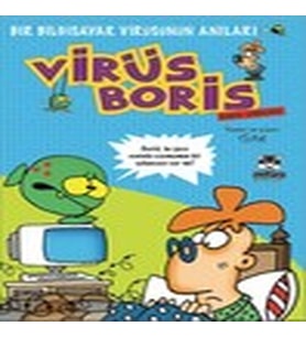 Boris Görevde Bir Biisayar Virüsünün Anıları / Virüs Boris