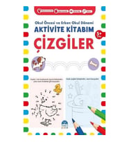 Çizgiler 5+ Yaş - Okul Öncesi ve Erken Okul Dönemi Aktivite Kitabım