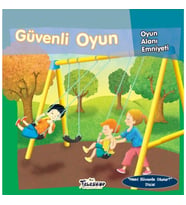 Güvenli Oyun - Oyun Alanı Emniyeti - Nasıl Güvende Olunur