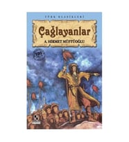 ÇAĞLAYANLAR (100 TEMEL ESER-LİSE)