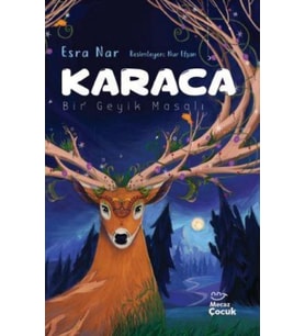 Karaca - Bir Geyik Masalı