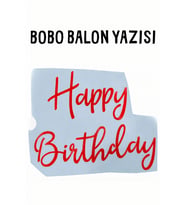 Bobo Balon Yazısı – Happy Birthday - Kırmızı