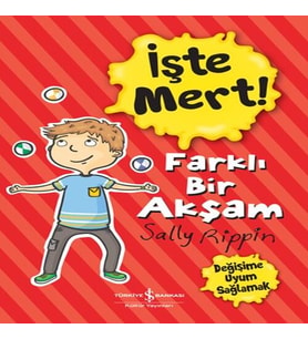 İşte Mert! - Farklı Bir Akşam - e Uyum Sağlamak