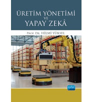 Üretim Yönetimi ve Yapay Zekâ