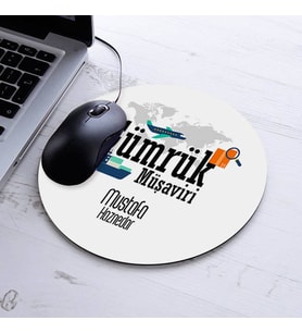 Kişiye Özel Gümrük Müşaviri Temalı Yuvarlak Mousepad