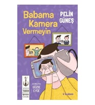 Babama Kamera Vermeyin