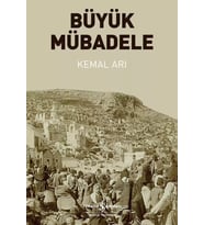 Büyük Mübadele - Kemal Arı