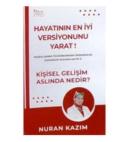 Hayatının En İyi Versiyonunu Yarat – Kişisel Gelişim Aslinda Nedir ?