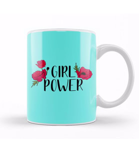 Girl Power Inspiration Positive Girly Quote Artwork 01 Kupa Bardak Porselen
