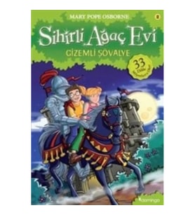 Sihirli Ağaç Evi 02 - Gizemli Şövalye
