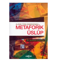 Klasik Türk Edebiyatında Metaforik Üslup