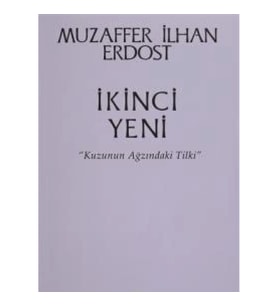 İkinci Yeni - Kuzunun Ağzındaki Tilki