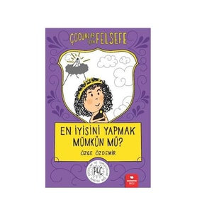 Çocuklar İçin Felsefe En İyisini Yapmak Mümkün mü Özge Özdemir Redhouse Kidz