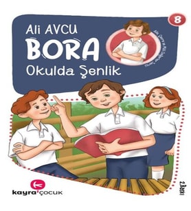 Bora 8 – Okulda Şenlik