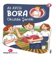 Bora 8 – Okulda Şenlik