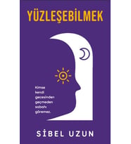 Yüzleşebilmek