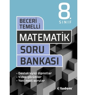 TUDEM YAYINLARI 8.SINIF LGS MATEMATİK BECERİ TEMELLİ SORU BANKASI