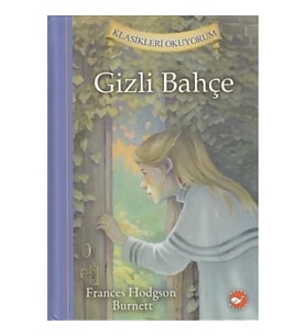 Klasikleri Okuyorum - Gizli Bahçe (Ciltli)