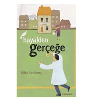 Hayalden Gerçeğe
