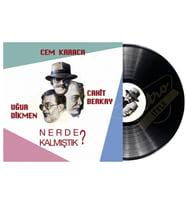 Cem Karaca – Nerde Kalmıştık? Plak